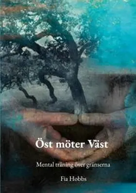 Hobbs |  Öst möter Väst | Buch |  Sack Fachmedien