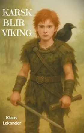 Lekander |  Karsk Blir Viking | eBook | Sack Fachmedien