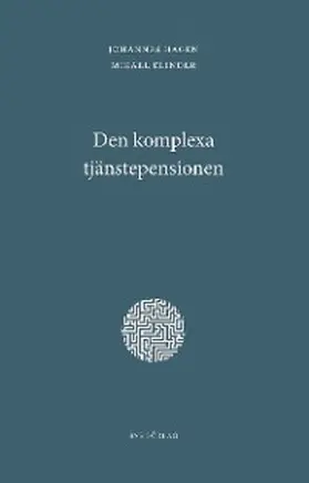 Hagen / Elinder |  Den komplexa tjänstepensionen | eBook | Sack Fachmedien