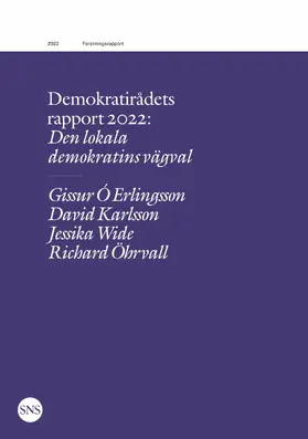 Erlingsson / Karlsson / Wide |  Demokratirådets rapport 2022: Den lokala demokratins vägval | eBook | Sack Fachmedien