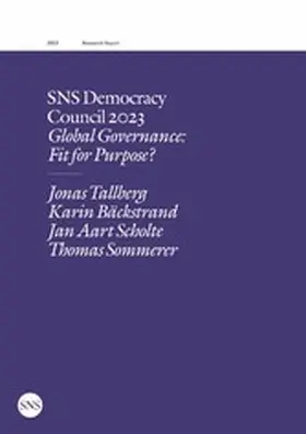 Tallberg (ordförande) / Bäckstrand / Aart Scholte |  SNS Democracy Council 2023 | eBook | Sack Fachmedien