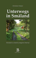 Holzer |  Unterwegs in Småland. | Buch |  Sack Fachmedien