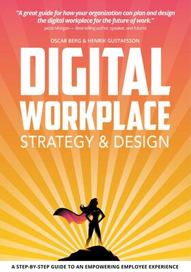 Berg / Gustafsson | Digital Workplace Strategy & Design | E-Book | sack.de