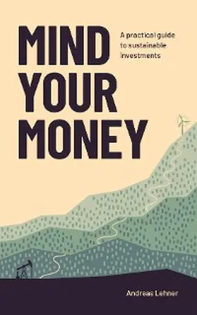Lehner |  Mind Your Money | eBook | Sack Fachmedien