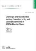 FAO / IAEA |  Challenges and Opportunities for Crop Production in Dry and Saline Environments in Arasia Member States | Buch |  Sack Fachmedien
