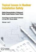 IAEA |  Topical Issues in Nuclear Installation Safety: Safety Demonstration of Advanced Water Cooled Nuclear Power Plants | Buch |  Sack Fachmedien