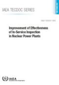 IAEA |  Improvement of Effectiveness of In-Service Inspection in Nuclear Power Plants | Buch |  Sack Fachmedien