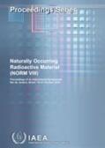 IAEA |  Naturally Occurring Radioactive Material (Norm VIII): Proceedings of an International Symposium Held in Rio de Janeiro, Brazil, 18-21 October 2016 | Buch |  Sack Fachmedien