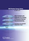 International Atomic Energy Agency |  Data Analysis and Collection for Costing of Research Reactor Decommissioning: Final Report of the Daccord Collaborative Project: IAEA Nuclear Energy S | Buch |  Sack Fachmedien