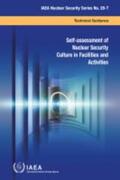 IAEA |  Self-Assessment of Nuclear Security Culture in Facilities and Activities: IAEA Nuclear Security Series No. 28-T | Buch |  Sack Fachmedien
