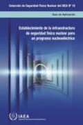 IAEA |  Establishing the Nuclear Security Infrastructure for a Nuclear Power Programme | Buch |  Sack Fachmedien