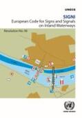 United Nations Economic Commission for Europe |  SIGNI - European Code for Signs and Signals on Inland Waterways | Buch |  Sack Fachmedien