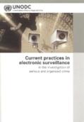 United Nations |  Current Practices in Electronic Surveillance in the Investigation of Serious and Organized Crime | Buch |  Sack Fachmedien