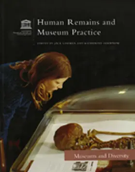 Lohman / Goodnow |  Human Remains and Museum Practice | Buch |  Sack Fachmedien