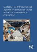 Brown |  Guidelines for the Fisheries and Aquaculture Sector on Damage and Needs Assessments in Emergencies | Buch |  Sack Fachmedien