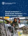 Food and Agriculture Organization of the United Nations |  Social Protection for Small-Scale Fisheries in the Mediterranean Region - A Review | Buch |  Sack Fachmedien