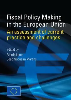 Larch |  Fiscal Policy Making in the European Union | Buch |  Sack Fachmedien