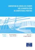 Collectif |  Convention du Conseil de l'Europe sur la manipulation de compétitions sportives | eBook | Sack Fachmedien