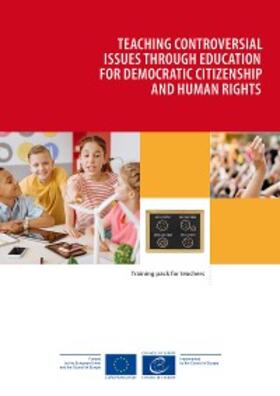 Kerr / Huddleston |  Teaching controversial issues through education for democratic citizenship and human rights | eBook | Sack Fachmedien