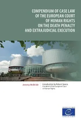 McBride |  Compendium of case law of the European Court of Human Rights on the death penalty and extrajudicial execution | eBook | Sack Fachmedien