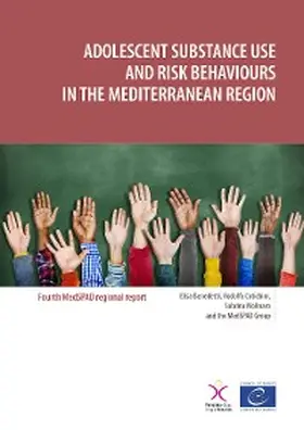 Benedetti / Cotichini / Molinaro |  Adolescent substance use and risk behaviours in the Mediterranean Region | eBook | Sack Fachmedien