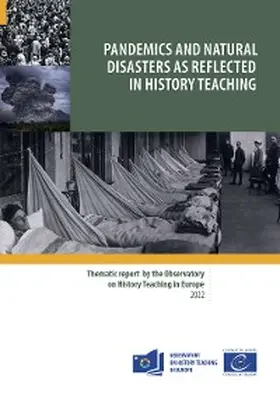 Collective |  Pandemics and natural disasters as reflected in history teaching | eBook | Sack Fachmedien