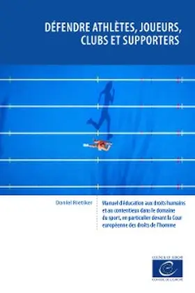 Rietiker |  Défendre athlètes, joueurs, clubs et supporters | eBook | Sack Fachmedien
