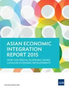 Asian Development Bank |  Asian Economic Integration Report 2015 | Buch |  Sack Fachmedien