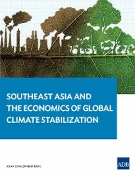 Raitzer / Bosello / Tavoni |  Southeast Asia and the Economics of Global Climate Stabilization | eBook | Sack Fachmedien