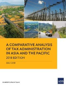  A Comparative Analysis of Tax Administration in Asia and the Pacific | eBook | Sack Fachmedien