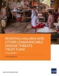  Regional Malaria and Other Communicable Disease Threats Trust Fund | Buch |  Sack Fachmedien