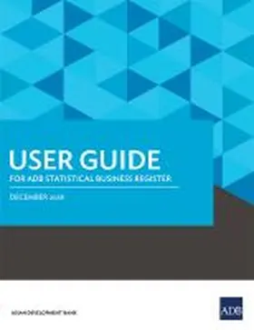  User Guide for ADB Statistical Business Register | Buch |  Sack Fachmedien