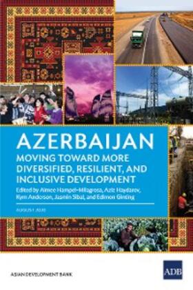 Hampel-Milagrosa / Haydarov / Anderson | Azerbaijan: Moving Toward More Diversified, Resilient, and Inclusive Development | E-Book | sack.de