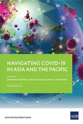 Susantono / Sawada / Park |  Navigating COVID-19 in Asia and the Pacific | eBook | Sack Fachmedien