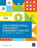 Kirchmaier / Gerner-Beuerle |  ADB International Investment Agreement Tool Kit | eBook | Sack Fachmedien