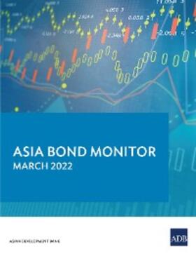  Asia Bond Monitor March 2022 | eBook | Sack Fachmedien