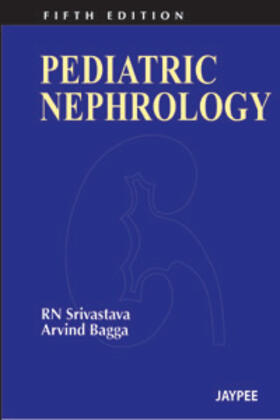 Srivastava / Bagga |  Pediatric Nephrology | Buch |  Sack Fachmedien