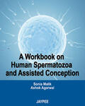 Malik / Agarwal |  Workbook on Human Spermatozoa and Assisted Conception | Buch |  Sack Fachmedien