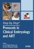 Talwar / Ghumman / Sindhu |  Step by Step: Protocols in Clinical Embryology and ART | Buch |  Sack Fachmedien