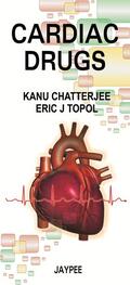 Chatterjee / Topol |  Cardiac Drugs | Buch |  Sack Fachmedien
