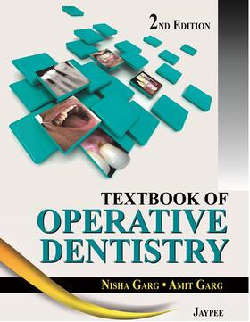 Garg | Textbook of Operative Dentistry | Buch | 978-93-5025-939-9 | sack.de