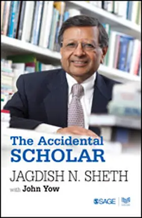 Sheth / Yow |  The Accidental Scholar | Buch |  Sack Fachmedien