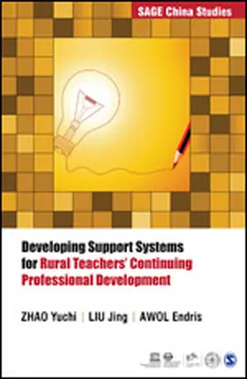 Yuchi / Jing / Endris |  Developing Support Systems for Rural Teachers’ Continuing Professional Development | Buch |  Sack Fachmedien