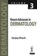 Ghosh |  Recent Advances in Dermatology - Volume 3 | Buch |  Sack Fachmedien