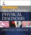 Goel / Carachi |  Hutchison's Atlas of Pediatric Physical Diagnosis | Buch |  Sack Fachmedien