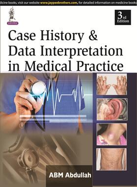 Abdullah |  Case History & Data Interpretation in Medical Practice | Buch |  Sack Fachmedien