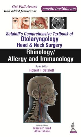 Sataloff / Fried / Tabaee |  Sataloff's Comprehensive Textbook of Otolaryngology: Head & Neck Surgery | Buch |  Sack Fachmedien