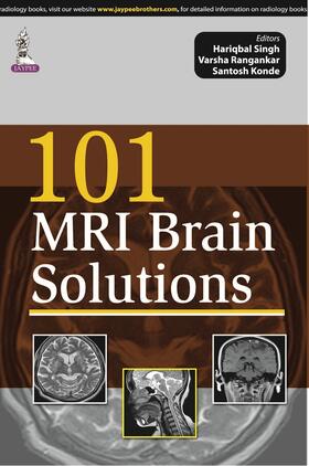 Singh / Angankar / Konde | 101 MRI Brain Solutions | Buch | 978-93-5152-553-0 | sack.de