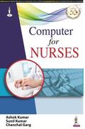 Kumar / Garg |  Computer for Nurses | Buch |  Sack Fachmedien