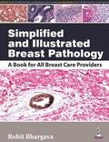 Bhargava |  Simplified and Illustrated Breast Pathology | Buch |  Sack Fachmedien